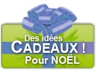 Id�es Cadeaux No�l