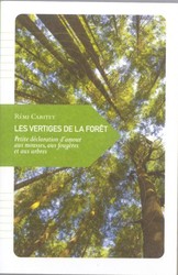Les vertiges de la For�t de R�mi Caritey - LE CHIQUITO MAISON DE LA PRESSE 