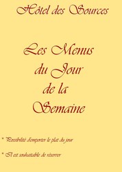 Plats du jour de la semaine � l'h�tel des Sources Bains les Bains - Voir en grand